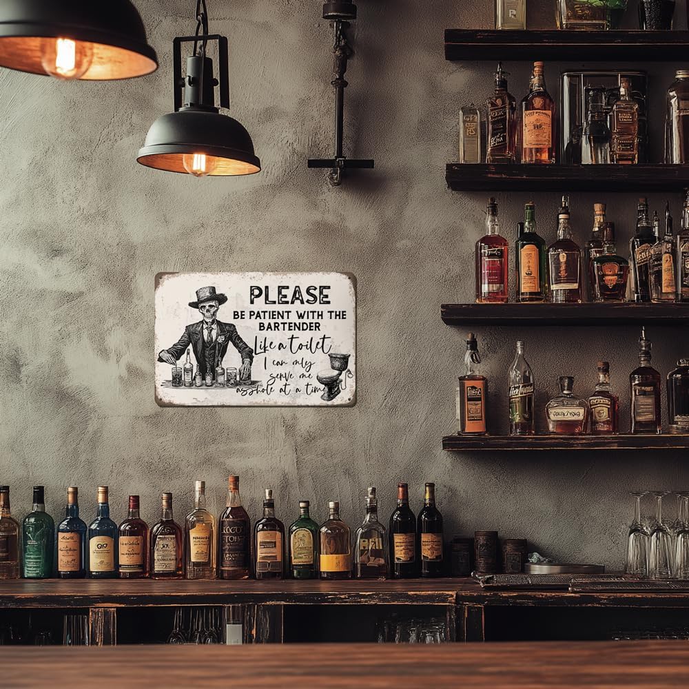 Heuhuww Funny Retro Bar Metal Sign,Please Be Patient With The Bartender Gothic Themed Wall Decor Sign for Man Cave Vintage Pub 8"x12"(H30)